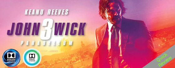 John Wick 3 UHD John Wick 3 UHD 4K blu-ray Quick review