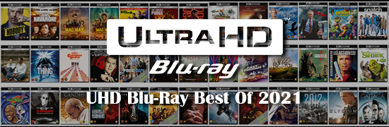 UHD Blu-Ray Best Of 2021