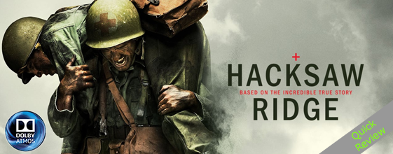 Hacksaw Ridge UHD 4K blu-ray Quick review