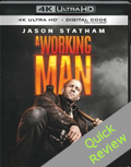 A Working Man UHD 4K blu ray Quick review